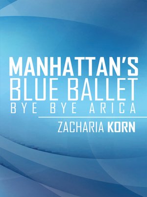 cover image of Manhattan'S Blue Ballet
